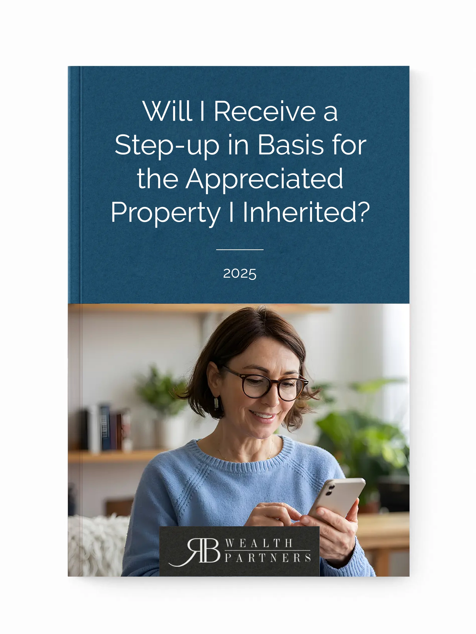 Will-I-Receive-A-Step-Up-In-Basis-For-The-Appreciated-Property-I-Inherited-cover