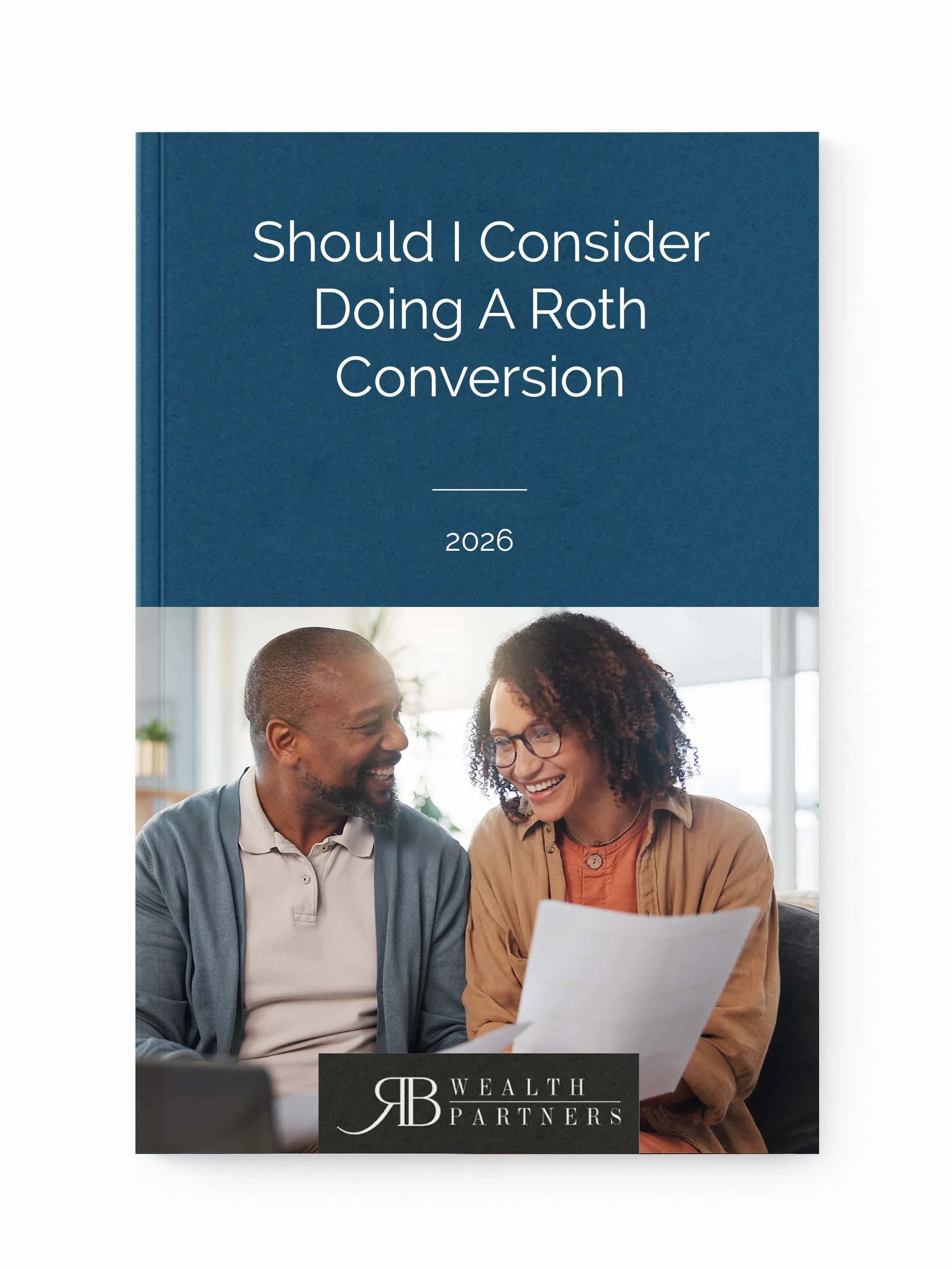 Should I Consider Doing A Roth Conversion