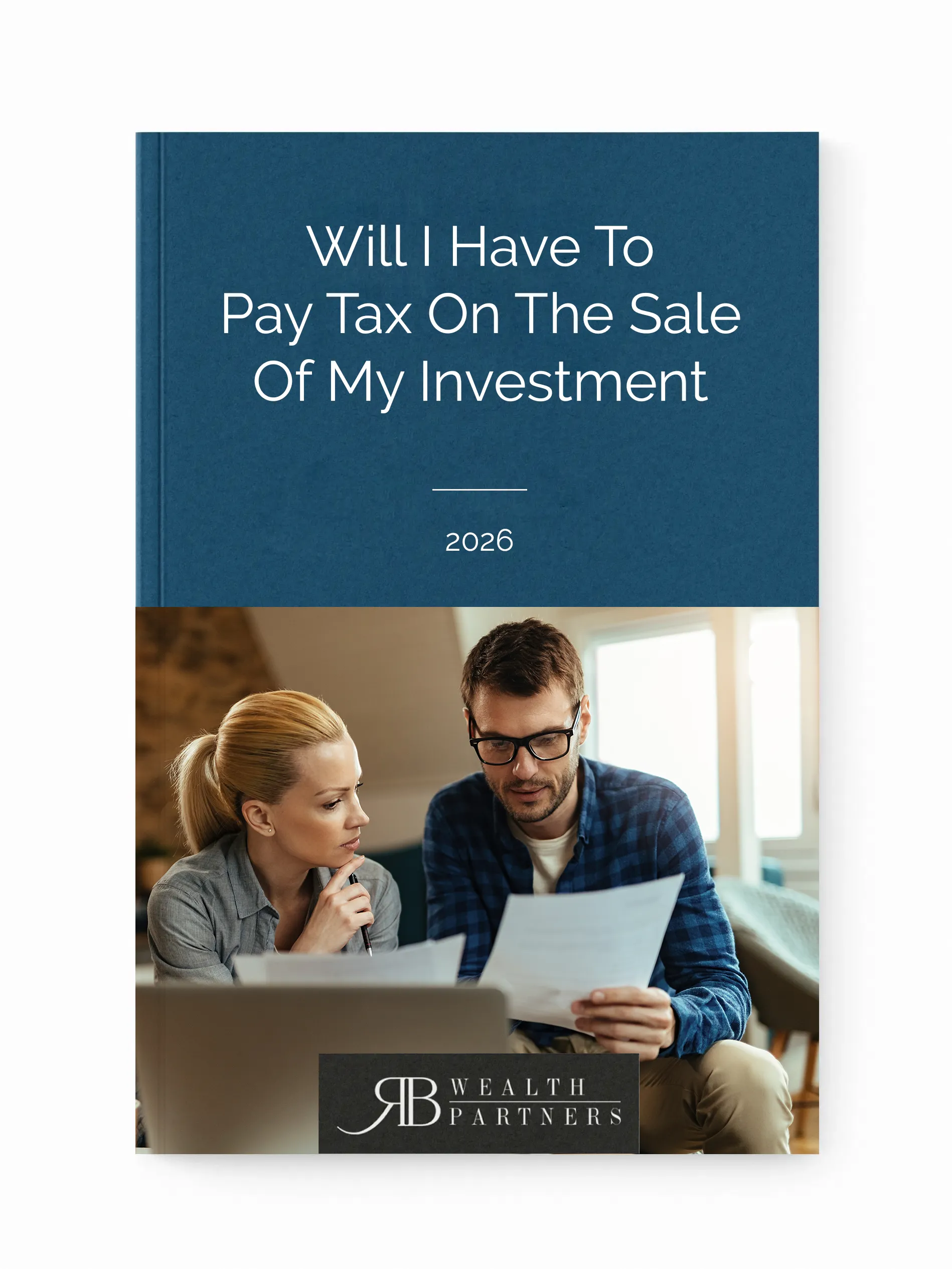Will I Have To Pay Tax On The Sale Of My Investment 2026